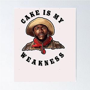 Cake is My Weakness Kevin Hart Jumanji Poster