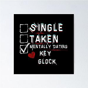 Mentally Dating Key Glock Poster