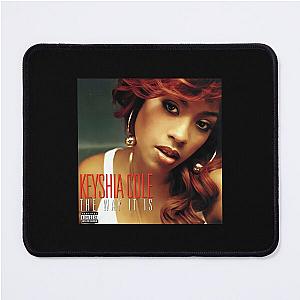 Keyshia Cole the way it is Mouse Pad