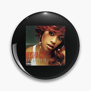 Keyshia Cole the way it is Pin