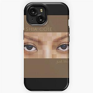 Keyshia Cole just like you iPhone Tough Case