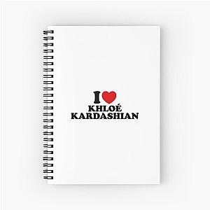 I Love Khloe Kardashian Spiral Notebook