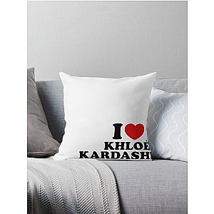 I Love Khloe Kardashian Throw Pillow