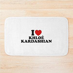 I Love Khloe Kardashian Bath Mat