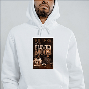 Killers of the Flower Moon Special Collection Killers Of The Flower Moon Hoodies