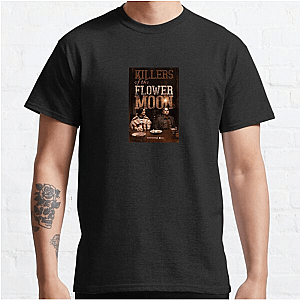 Killers of the Flower Moon Special Collection Killers Of The Flower Moon T-Shirts