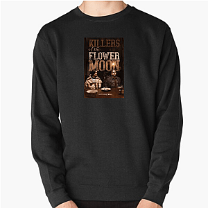 Killers of the Flower Moon Special Collection Killers Of The Flower Moon Sweatshirts