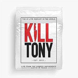 kill tony merch Kill Tony Show Duvet Cover