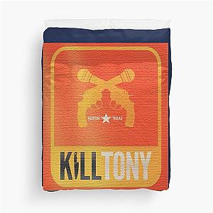 Kill Tony    Duvet Cover