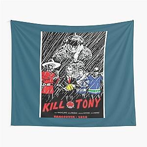 Kill tony  Tapestry