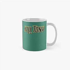 Kill Tony  Classic Mug