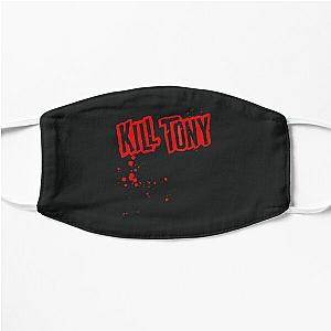 Kill Tony                                                                                                                                                 Flat Mask