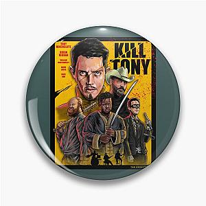 Kill Tony Movie Poster Pin