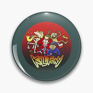Kill Tony Cartoon   Pin