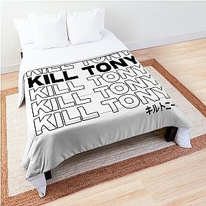 Kill Tony Merch Kill Tony Comforter