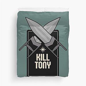 Kill Tony  Duvet Cover