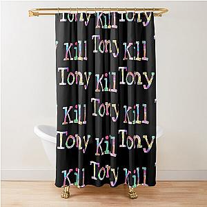 Kill Tony - Funny         Shower Curtain