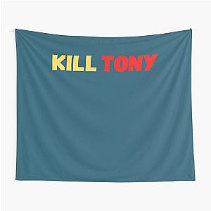 Kill Tony  Tapestry