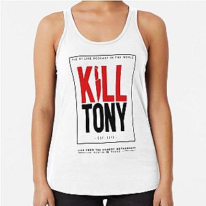kill tony merch Kill Tony Show Racerback Tank Top