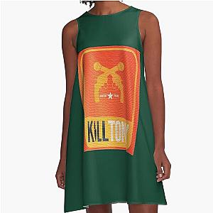 Kill Tony      (1)                                                                             A-Line Dress