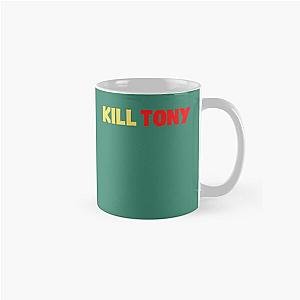 Kill Tony  Classic Mug