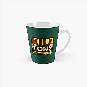 kill tony      (2)                                                                                  Tall Mug