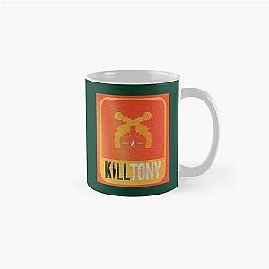 Kill Tony      (1)                                                                             Classic Mug
