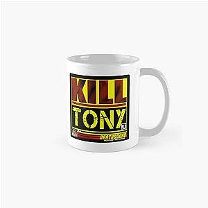 kill tony    Classic Mug