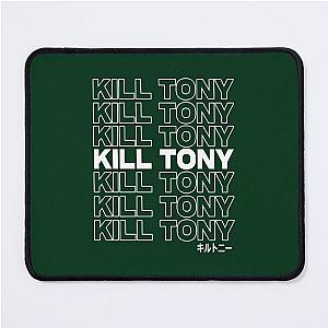 Kill Tony Merch Kill Tony  Mouse Pad