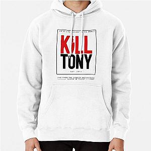 kill tony merch Kill Tony Show Pullover Hoodie