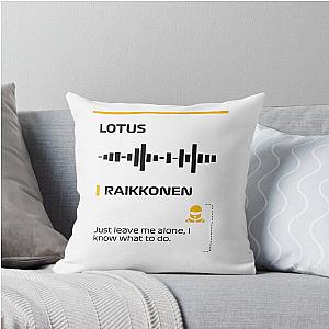 Kimi Raikkonen Just leave me alone, I know what to do team radio message (Francesco) Throw Pillow