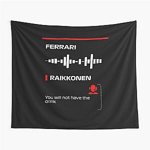 Kimi Raikkonen will not have the drink messaged Dark Tapestry