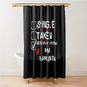 Mentally Dating Kimi Raikkonen Shower Curtain