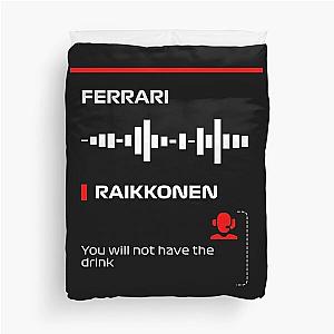 Kimi Raikkonen You Will Not Have The Drink