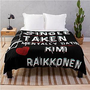 Mentally Dating Kimi Raikkonen Throw Blanket