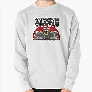 Kimi Raikkonen - Just Leave Me Alone Pullover Sweatshirt