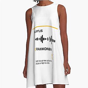 Kimi Raikkonen Just leave me alone, I know what to do team radio message Francesco A-Line Dress