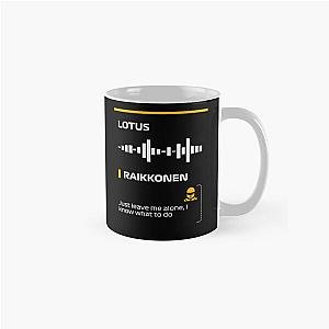 Kimi Raikkonen Just leave me alone, I know what to do team radio message (Francesco) Classic Mug