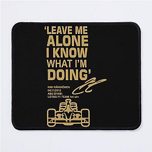 Leave Me Alone Kimi Räikkönen Mouse Pad