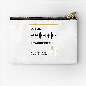 Kimi Raikkonen Just leave me alone, I know what to do team radio message (Francesco) Zipper Pouch