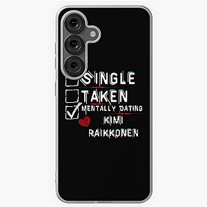 Mentally Dating Kimi Raikkonen Samsung Galaxy Case