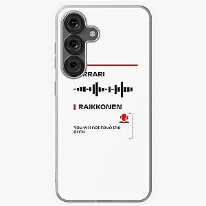 Kimi Raikkonen, you will not have this drink radio message Francesco Samsung Galaxy Soft Case