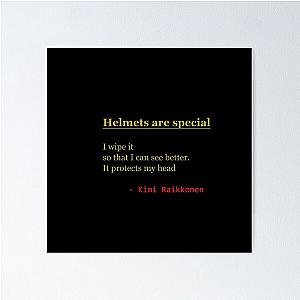 Helmets are Special Haiku from Kimi Raikkonen Poster