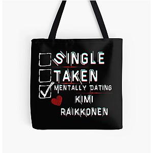 Mentally Dating Kimi Raikkonen Tote Bag