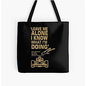 Leave Me Alone - Kimi Raikkonen Tote Bag
