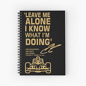 Leave Me Alone Kimi Raikkonen Spiral Notebook