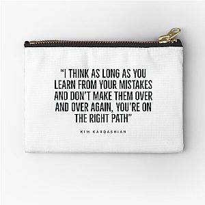 KIM KARDASHIAN - FUNNY QUOTES - BEST KARDASHIAN Zipper Pouch