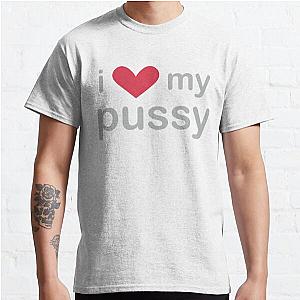 I love my pussy Kim Petras shirt Classic T-Shirt