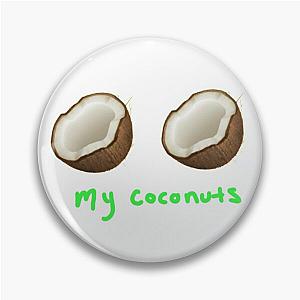 My coconuts - Kim Petras Art Pin