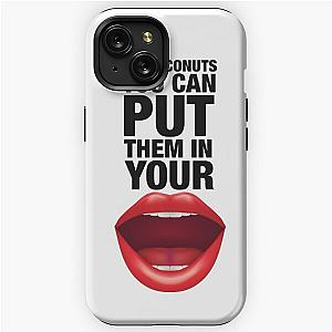 COCONUTS Kim Petras You Can Put Them In Your Mouth! iPhone Tough Case